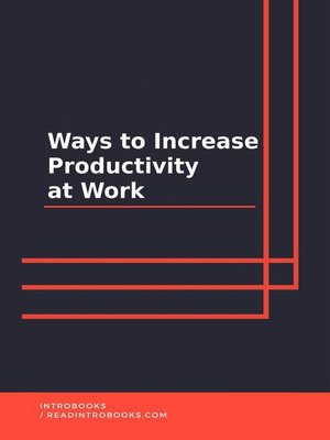 cover image of Ways to Increase Productivity At Work